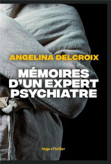 Memoires d'un expert psychiatre