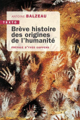 Breve histoire des origines de l'humanite