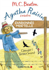 Agatha raisin enquete - t04 - agatha raisin enquete 4 - randonnee mortelle - danger ! terrain mine