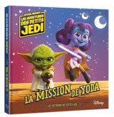 Les aventures des petits jedi - la mission de yoda - star wars