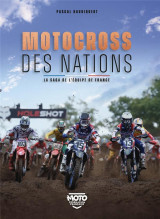 Motocross des nations : la sage de l'equipe de france