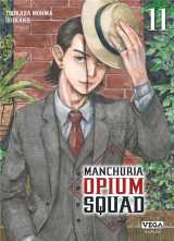 Manchuria opium squad - tome 11