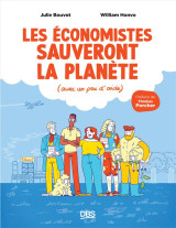 Les economistes sauveront la planete (avec un peu d'aide)