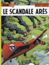 Lefranc t.33 : le scandale ares