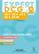 Expert dcg 2e annee  -  ue 2-4-5-6-10  -  tout pour s'entrainer (edition 2023/2024)