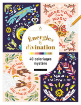Energies et divination : 40 coloriages mystere
