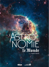 Le grand atlas de l'astronomie (8e edition)