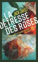 La detresse des roses