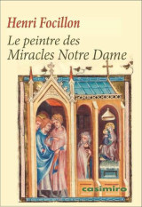 Le peintre des miracles notre dame