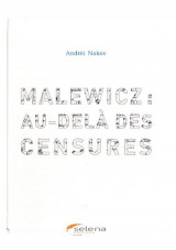 Malewicz : au-dela des censures