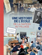 Histoire de l'ecole de la nation au village (di) (bp)