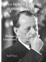 Les derniers jours d-andre malraux