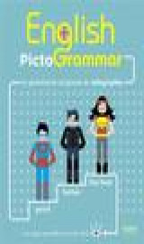 English pictogrammar - la grammaire anglaise en infographie