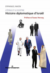 L'e toile et le sceptre - histoire diplomatique d'israel