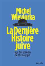 La dernière histoire juive