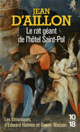 Les chroniques d'edward holmes et gower watson : le rat geant de l'hotel saint-pol