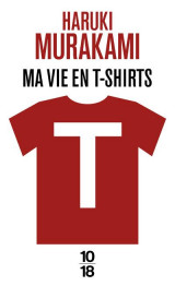 T : ma vie en t-shirts
