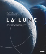 La lune : les nouvelles decouvertes et enjeux scientifiques