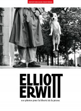 Elliott erwitt - 100 photos pour la liberte de la presse - tome 74