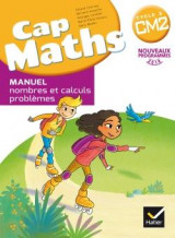 Cap maths cm2 ed. 2017 - livre eleve nombres et calculs  + cahier geometrie + dico maths