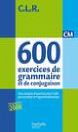 C.l.r : 650 exercices de grammaire et de conjugaison  -  cm  -  livre de l'eleve (edition 2011)