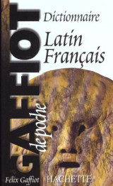 Gaffiot de poche  -  dictionnaire latin-francais