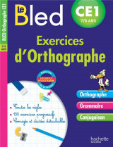 Cahier bled - exercices d-orthographe ce1