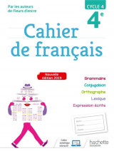 Cahier de francais : cycle 4 / 4e (edition 2019)