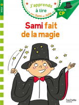 J'apprends a lire avec sami et julie : niveau 2  -  sami fait de la magie