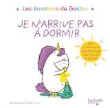 Gaston - je n'arrive pas à dormir