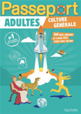 Passeport adultes - culture generale - cahier de vacances 2024