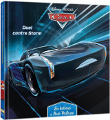 Cars - les histoires de flash mcqueen #6 -  duel contre storm - disney pixar