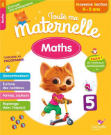 Toute ma maternelle - maths moyenne section (4-5 ans)
