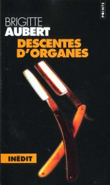 Descentes d-organes (serie : mortelle riviera)