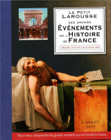 Petit larousse des grands evenements de l'histoire de france