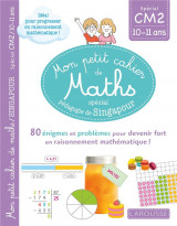 Mon petit cahier de maths  -  cm2  -  special pedagogie de singapour