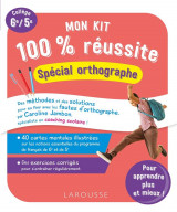 Mon kit 100 % reussite - special orthographe