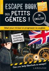 Escape book des petits genies ! : in english  -  de la 3e a la 2de