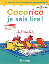 Cocorico je sais lire ! avec les p-tites poules - la methode de lecture syllabique et progressive