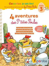 Cocorico je sais lire! 1eres lectures avec les p-tites poules-4 aventures des p-tites poules-niv3