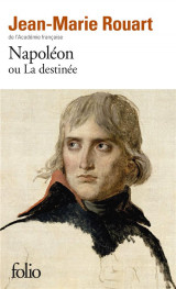 Napoleon ou la destinee