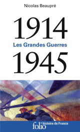 Les grandes guerres  -  1914-1945