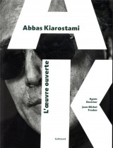 Abbas kiarostami - l-oeuvre ouverte