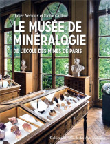 Le musee de mineralogie de l-ecole des mines de paris