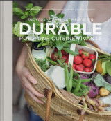 Encyclopedie de l-alimentation durable - pour une cuisine vivante - illustrations, noir et blanc