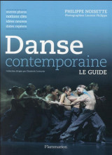 Danse contemporaine - oeuvres phares, notions cles, idees neuves, dates reperes - illustrations, cou