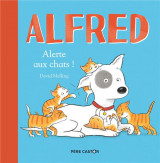 Alfred - alerte aux chats !