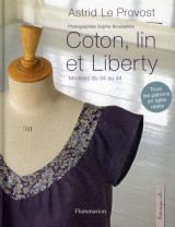 Coton, lin et liberty - modeles du 34 au 44 - illustrations, couleur
