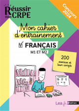 Mon cahier d-entrainement francais - m1 m2 - concours 2023 et 2024