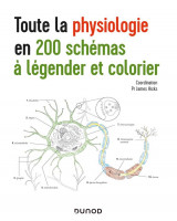 Toute la physiologie en 200 schemas a legender et colorier